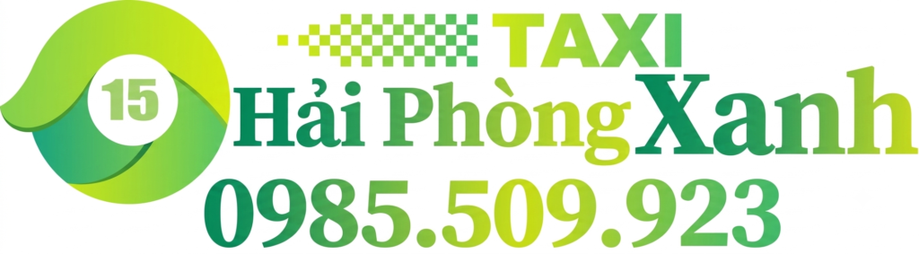 Taxi Hải Phòng Xanh – Hotline: 0985-509-923
